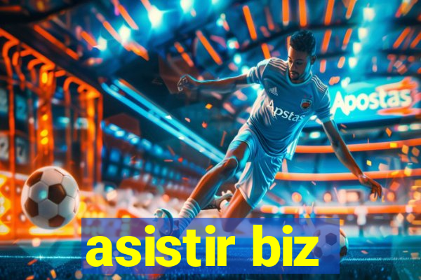 asistir biz